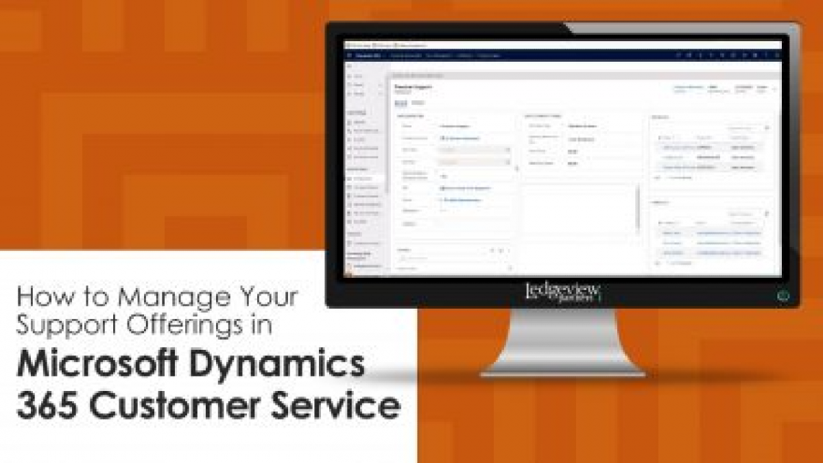 How to Manage Your Support Offerings in Dynamics 365 Customer Service ...