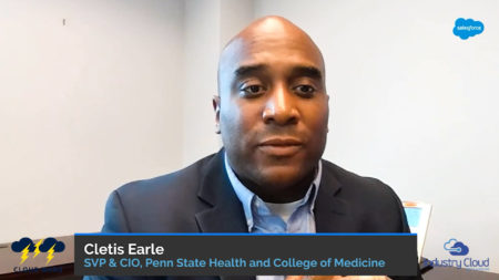 Cletis Earle - SVP & CIO at Penn State Health and College of Medicine